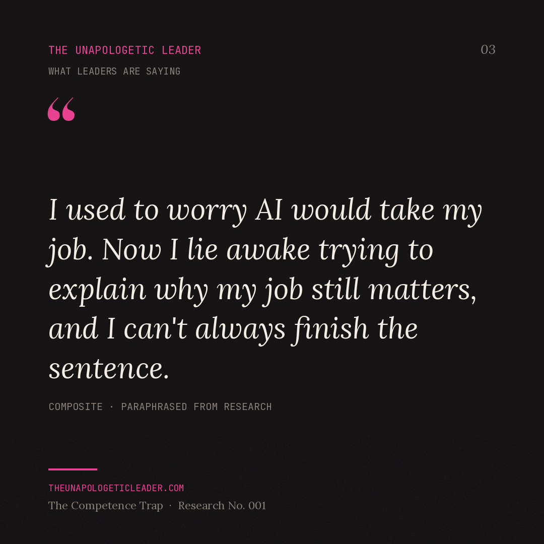 Leader quote: I used to worry AI would take my job. Now I lie awake trying to explain why my job still matters.
