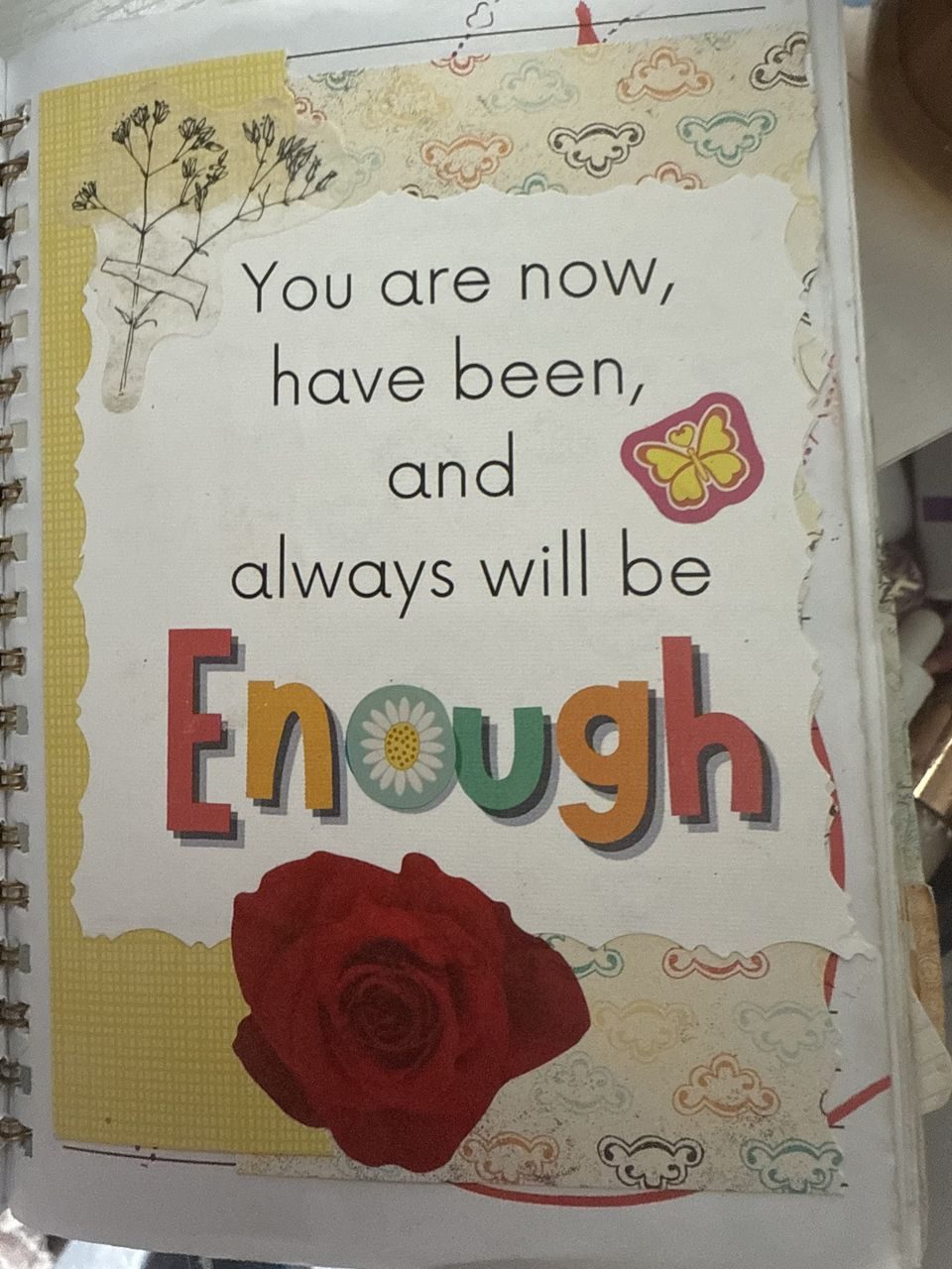 A journal page reading You are now, have been, and always will be Enough